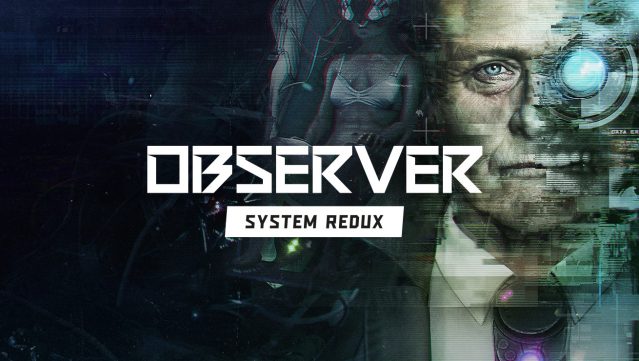 Observer: System Redux Free Download