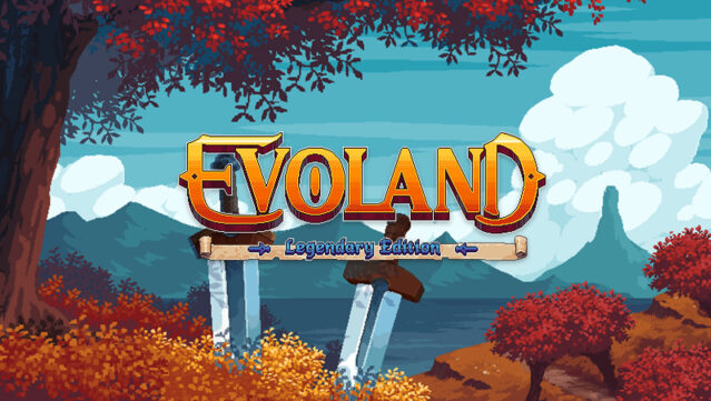 Evoland Legendary Edition Free Download