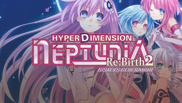 Hyperdimension Neptunia Re;Birth2: Sisters Generation Free Download