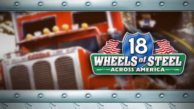 Wheels of Steel: Across America Free Download