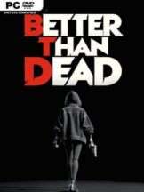 Better Than Dead (v0.311) Free Download