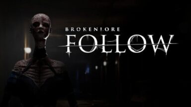 BrokenLore: FOLLOW Free Download
