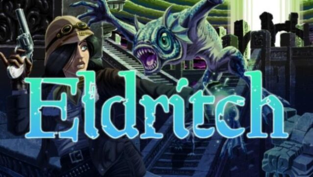 Eldritch Reanimated Free Download