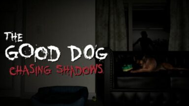 The Good Dog: Chasing Shadows Free Download