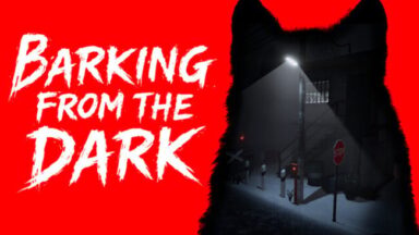Barking from the Dark Free Download
