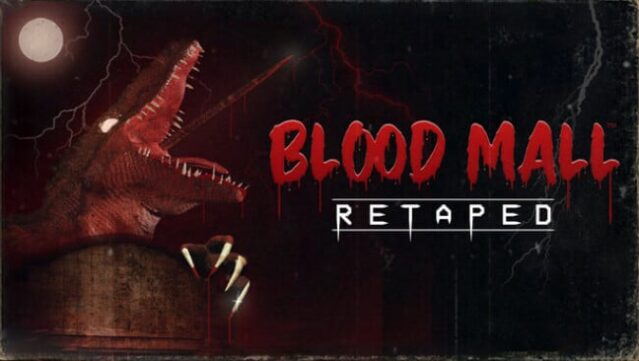 BLOOD MALL: RETAPED Free Download