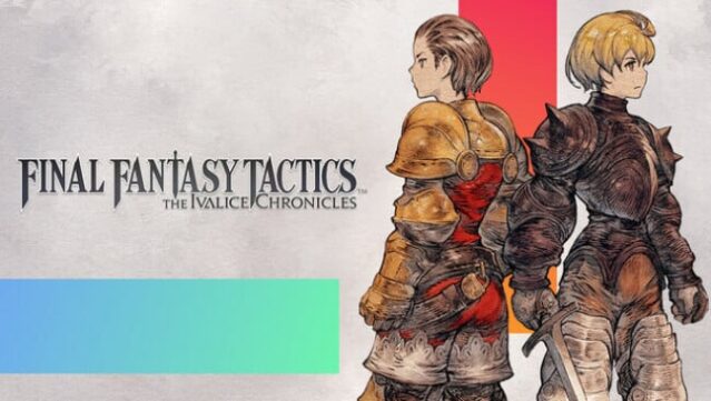 FINAL FANTASY TACTICS – The Ivalice Chronicles Free Download