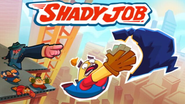Shady job Free Download